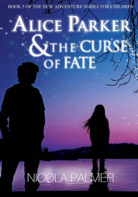 Alice Parker & the Curse of Fate, Paperback / softback Book