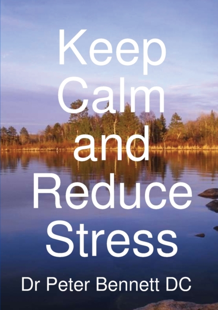 Keep Calm and Reduce Stress, Paperback / softback Book
