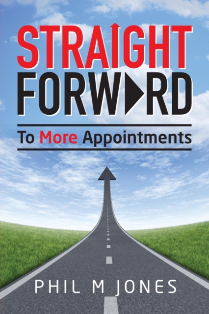 Straight Forward - to More Appointments, Paperback / softback Book