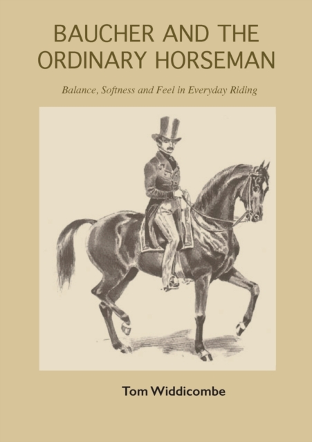 Baucher and the Ordinary Horseman, Paperback / softback Book