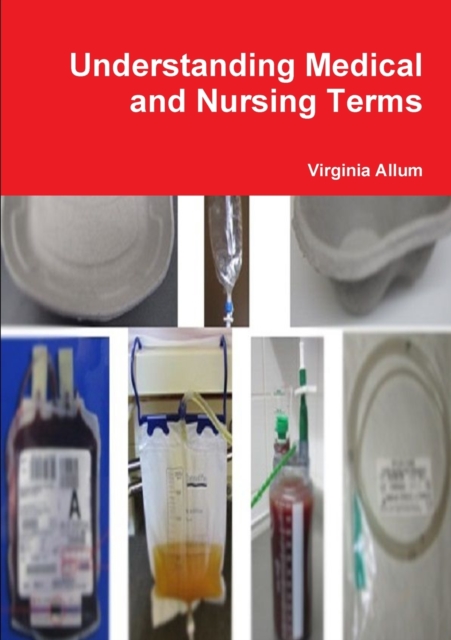 Understanding Medical and Nursing Terms, Paperback / softback Book