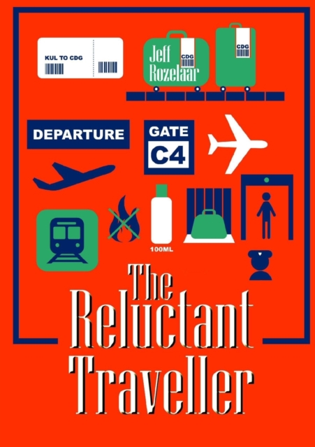 The Reluctant Traveller, Paperback / softback Book