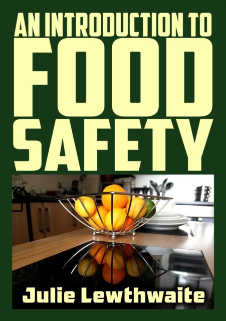 An Introduction to Food Safety, Paperback / softback Book