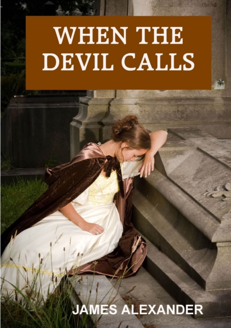 When the Devil Calls, Paperback / softback Book