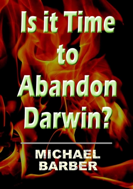 Is it Time to Abandon Darwin?, Paperback / softback Book