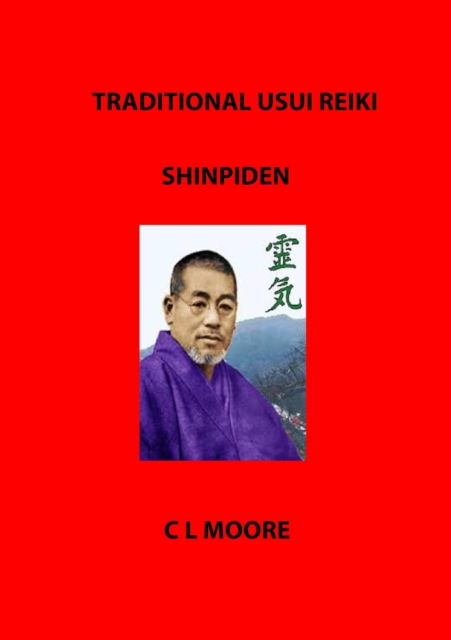 Traditional Usui Reiki - Shinpiden, Paperback / softback Book