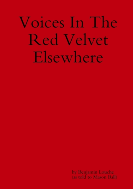 Voices in the Red Velvet Elsewhere, Paperback / softback Book