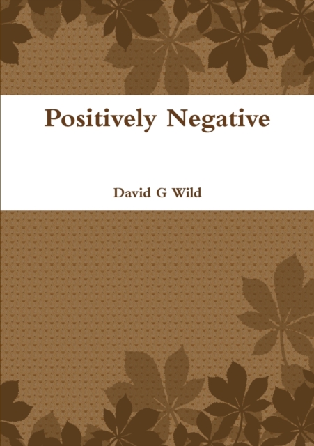 Positively Negative, Paperback / softback Book