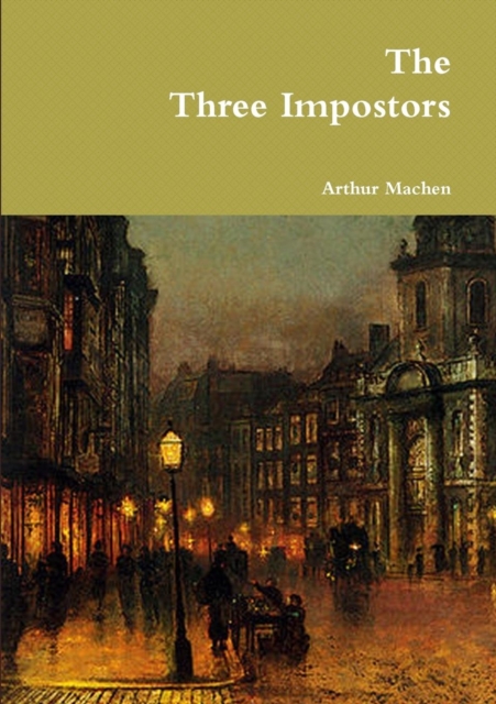 The Three Impostors, Paperback Book