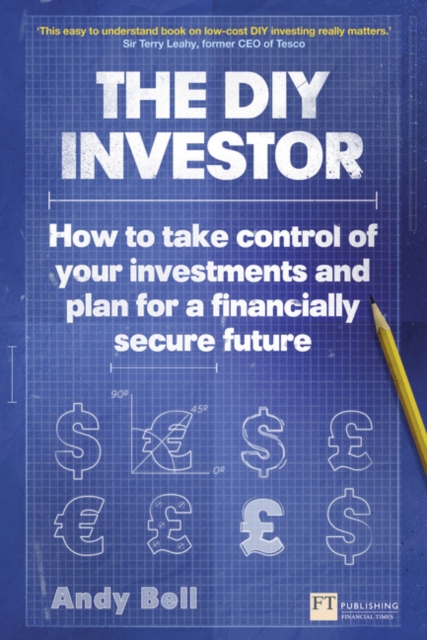 The DIY Investor : How to Take Control of Your Investments and Plan for a Financially Secure Future, Paperback Book