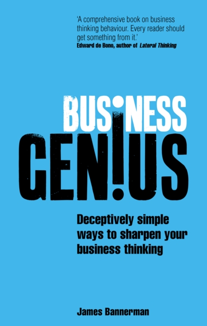 Business Genius : Deceptively simple ways to excel at work, EPUB eBook