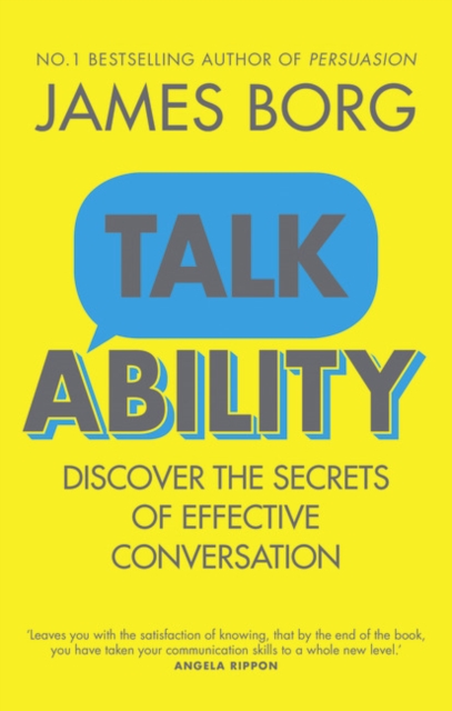 Talkability : Discover the secrets of effective conversation, Paperback / softback Book