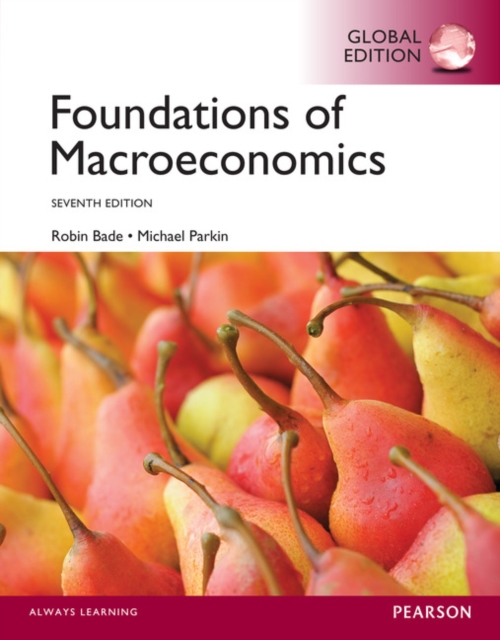 Foundations of Macroeconomics, Global Edition, Paperback / softback Book