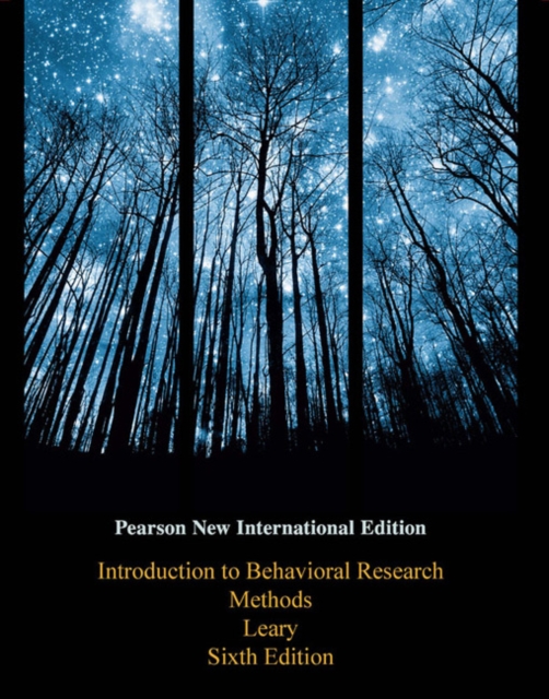 Introduction to Behavioral Research Methods : Pearson New International Edition, Paperback / softback Book