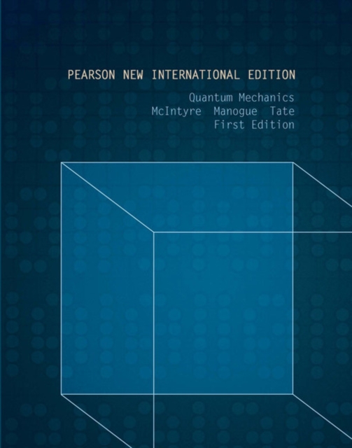 Quantum Mechanics: Pearson New International Edition, Paperback / softback Book