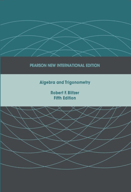 Algebra and Trigonometry: Pearson New International Edition, Paperback / softback Book