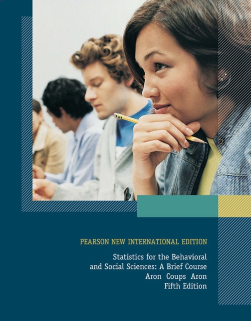 Statistics for The Behavioral and Social Sciences: A Brief Course : Pearson New International Edition, Paperback / softback Book