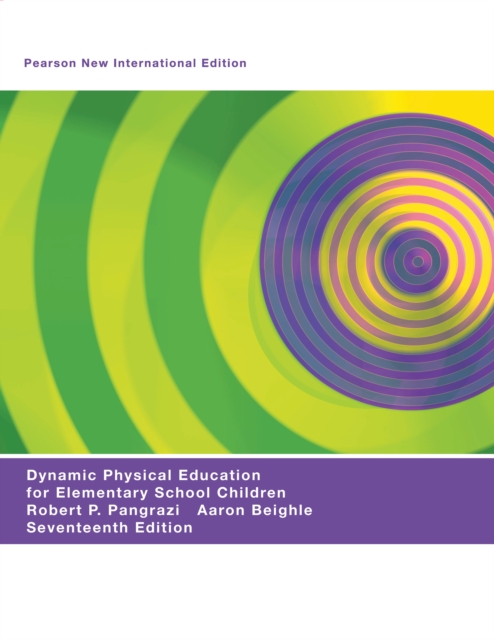 Dynamic Physical Education for Elementary School Children : Pearson New International Edition, PDF eBook