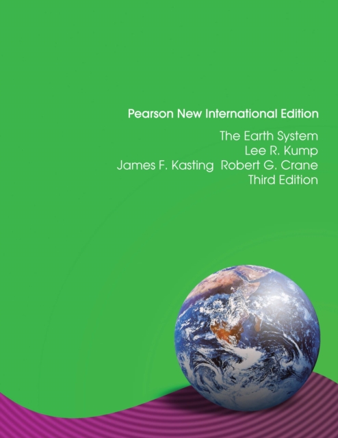 Earth System, The : Pearson New International Edition, PDF eBook