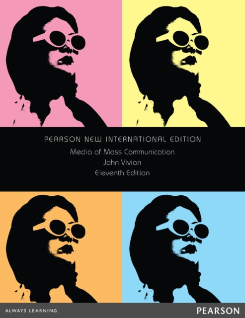 Media of Mass Communication : Pearson New International Edition, PDF eBook