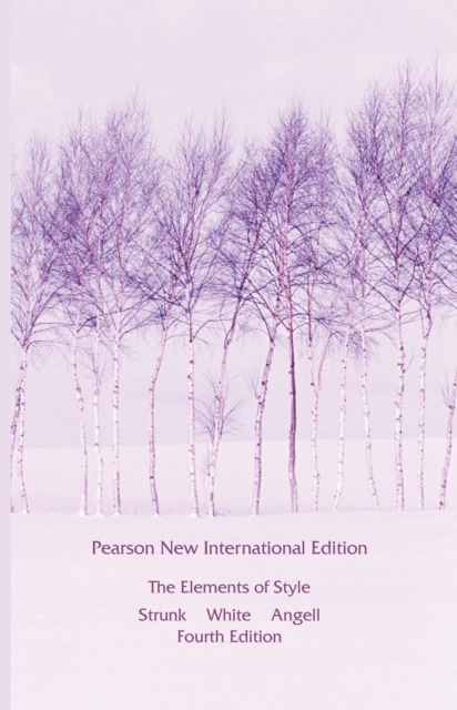 Elements of Style, The : Pearson New International Edition, PDF eBook
