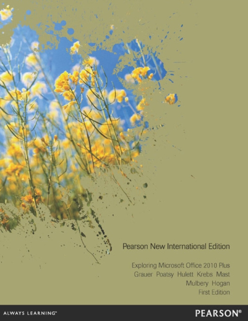 Exploring Microsoft Office 2010 Plus : Pearson New International Edition, Paperback / softback Book