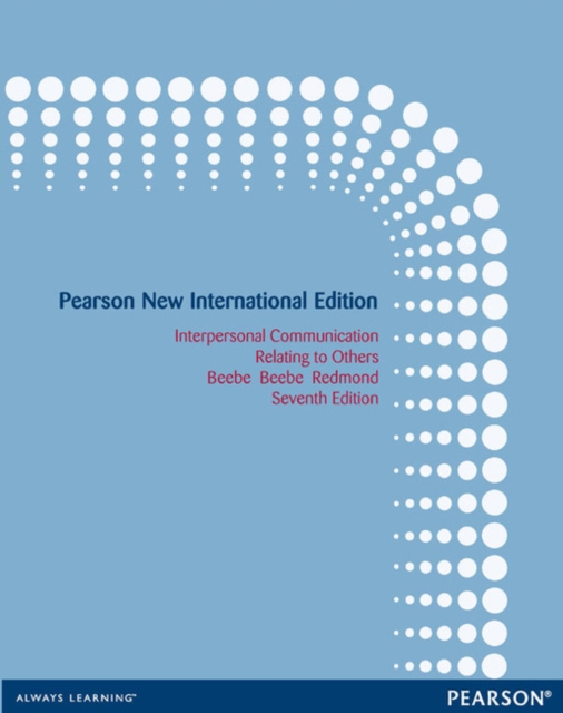 Interpersonal Communication: Relating to Others : Pearson New International Edition, Paperback / softback Book