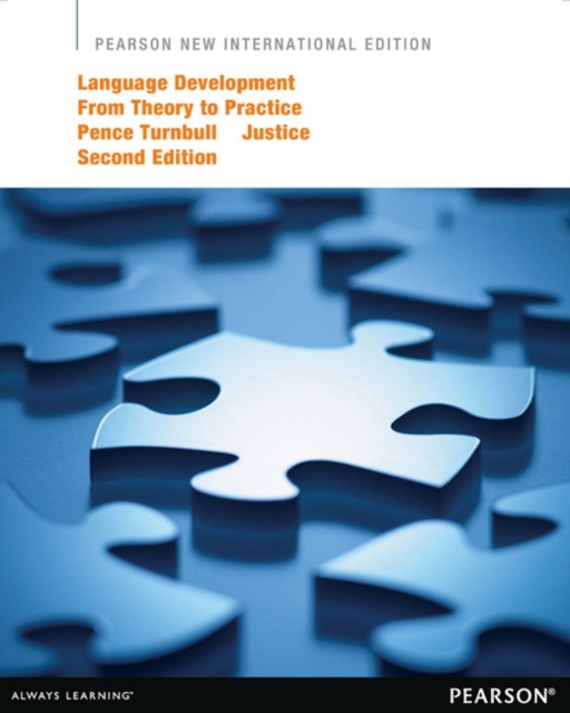 Language Development from Theory to Practice : Pearson New International Edition, Paperback / softback Book