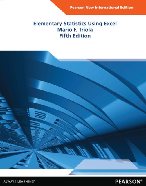 Elementary Statistics Using Excel: Pearson New International Edition, Mixed media product Book