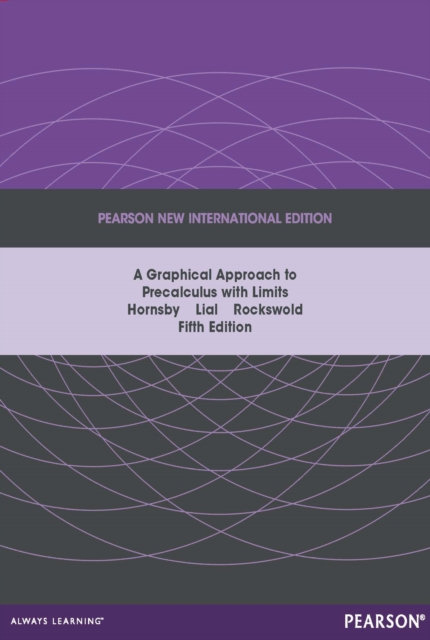 Graphical Approach to Precalculus with Limits: A Unit Circle Approach : Pearson New International Edition, PDF eBook