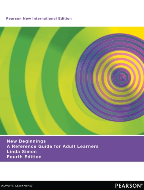 New Beginnings: A Reference Guide for Adult Learners : Pearson New International Edition, PDF eBook
