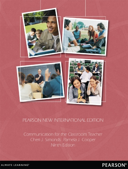 Communication for the Classroom Teacher : Pearson New International Edition, PDF eBook