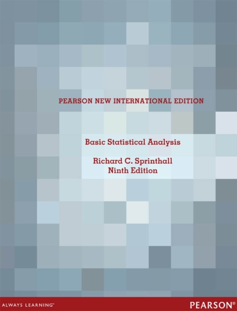 Basic Statistical Analysis : Pearson New International Edition, PDF eBook