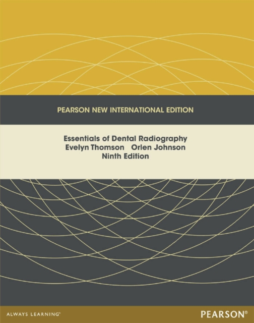 Essentials of Dental Radiography : Pearson New International Edition, PDF eBook