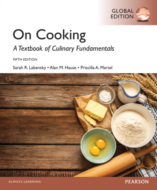 On Cooking: A Textbook for Culinary Fundamentals, Global Edition, Paperback / softback Book