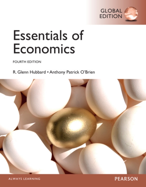 Essentials of Economics, Global Edition, Paperback / softback Book
