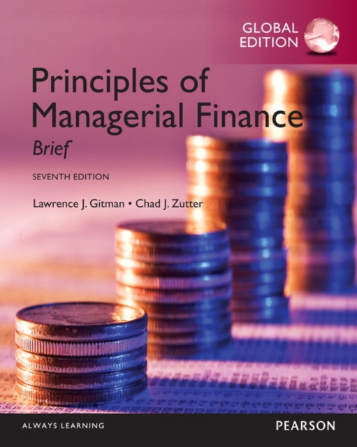 Principles of Managerial Finance: Brief with MyFinanceLab, Global Edition, Mixed media product Book