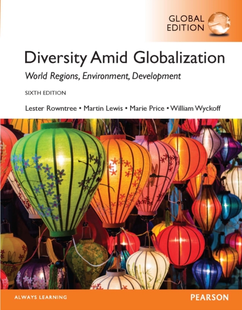 Diversity Amid Globalization: World Religions, Environment, Development, Global Edition, PDF eBook