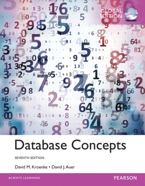Database Concepts, Global Edition, Paperback / softback Book
