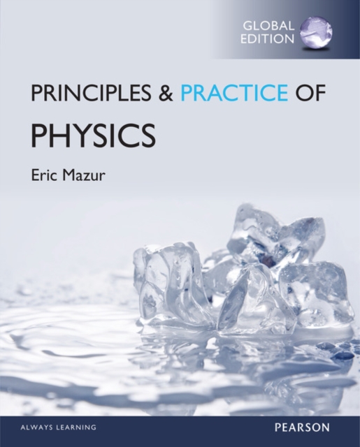 Practice of Physics (Chapters 1-34), Global Edition, Paperback / softback Book