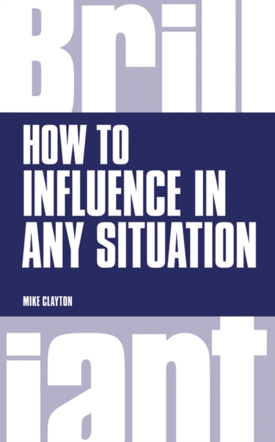 How to Influence in any situation, Paperback / softback Book