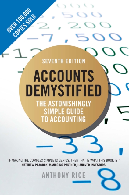 Accounts Demystified : The Astonishingly Simple Guide To Accounting, PDF eBook