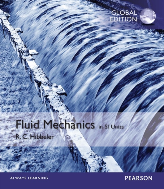 Fluid Mechanics in SI Units -- Mastering Engineering with Pearson eText, Mixed media product Book