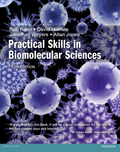 Practical Skills in Biomolecular Science, Paperback / softback Book