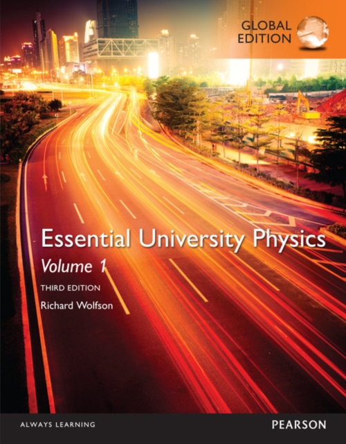 Essential University Physics Volume 1, with MasteringPhysics, Global Edition, Mixed media product Book