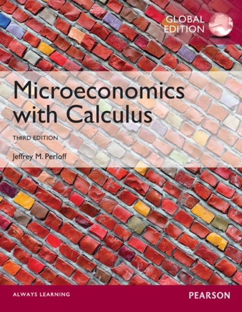 Microeconomics with Calculus, Global Edition PXE eBook, EPUB eBook