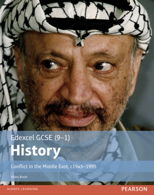 Edexcel GCSE (9-1) History Conflict in the Middle East, c1945-1995 Student Book, Paperback / softback Book