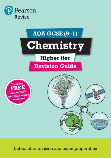 Pearson REVISE AQA GCSE (9-1) Chemistry Higher Revision Guide: For 2024 and 2025 assessments and exams - incl. free online edition (Revise AQA GCSE Science 16), Multiple-component retail product Book