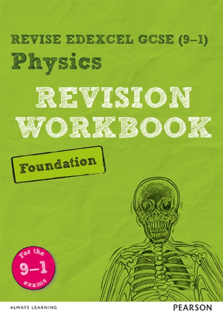 Pearson REVISE Edexcel GCSE (9-1) Physics Foundation Revision Workbook: For 2024 and 2025 assessments and exams (Revise Edexcel GCSE Science 16, Paperback / softback Book