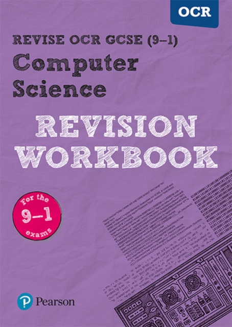 Pearson REVISE OCR GCSE (9-1) Computer Science Revision Workbook : for home learning, 2021 assessments, Paperback / softback Book